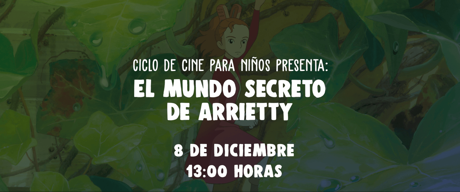 El Mundo Secreto De Arrietty Actividades Museo Amparo Puebla el-mundo-secreto-de-arrietty-actividades-museo-amparo-puebla