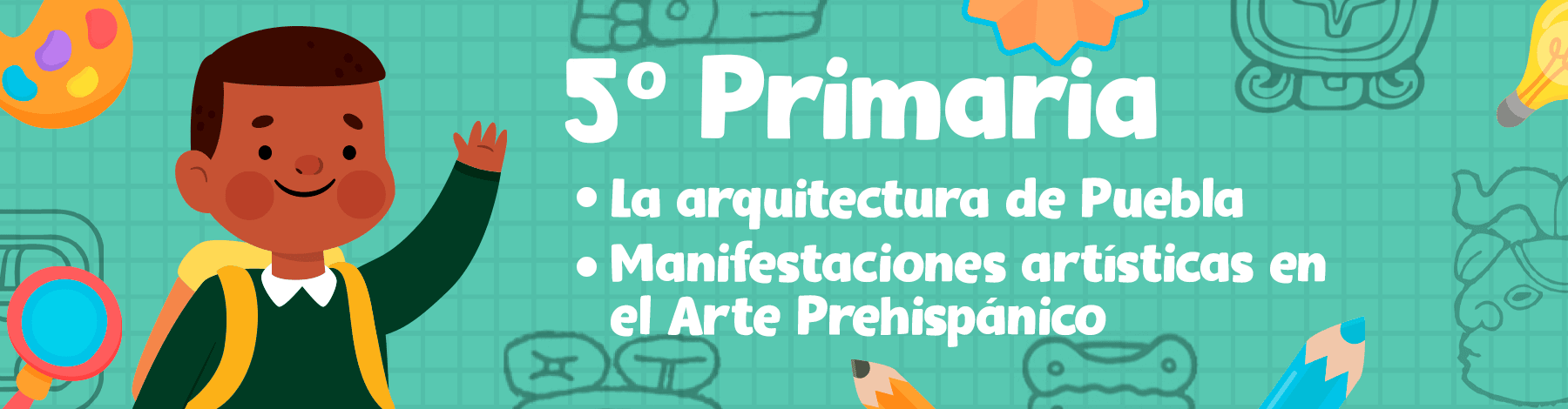 Cuadernillos para Programa Escolar | Museo Amparo, Puebla | Museo Amparo, Puebla.