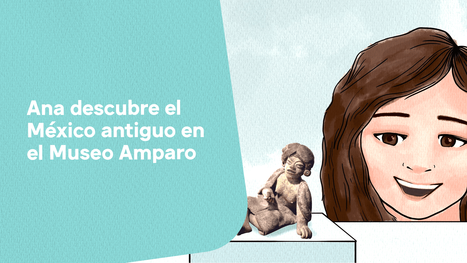 Ana descubre el México antiguo en el Museo Amparo